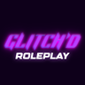 Glitch'd Roleplay - Development Server icon